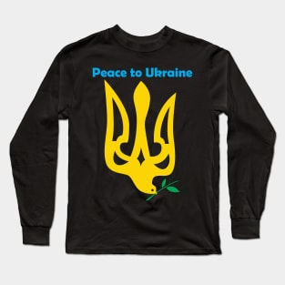 Peace to Ukraine Long Sleeve T-Shirt